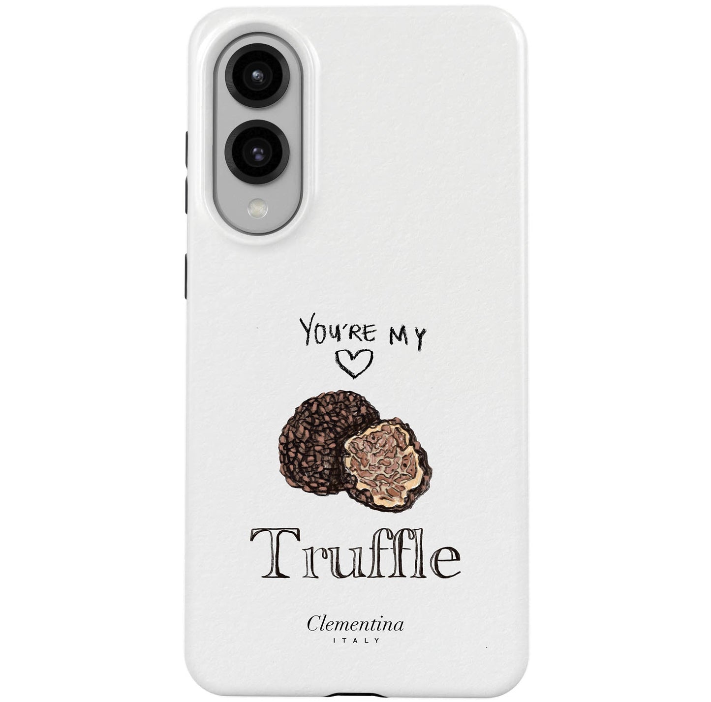 You're my Truffle Tough Case