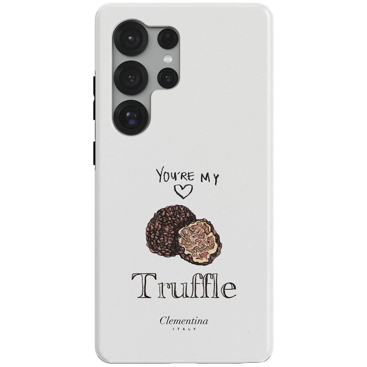 You're my Truffle Tough Case