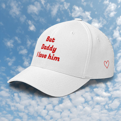 But Daddy I Love Him unisex cap