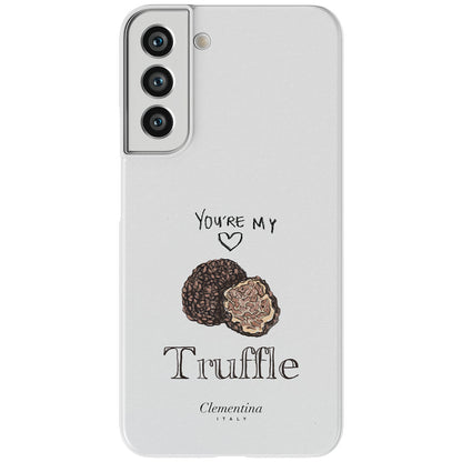 You're my Truffle Snap Case