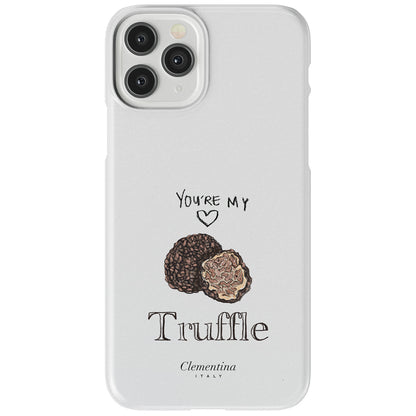 You're my Truffle Tough Case