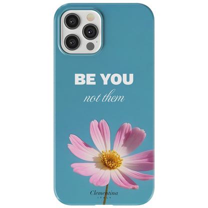 Be You not hem Snap Case