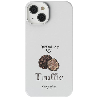 You're my Truffle Snap Case