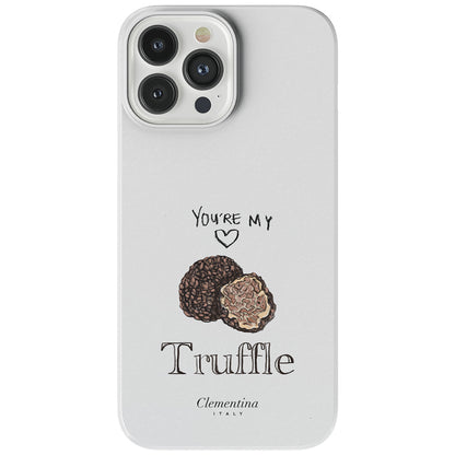 You're my Truffle Tough Case