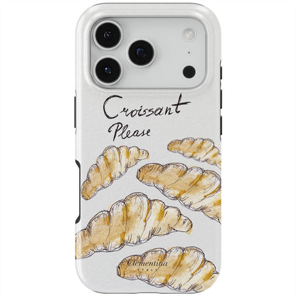 Croissant Please Tough Case
