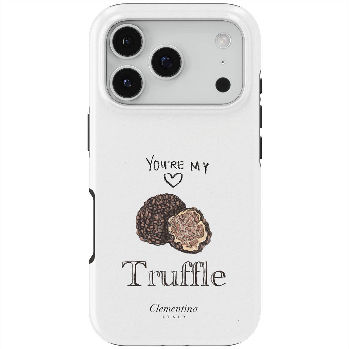 You're my Truffle Tough MagSafe Case